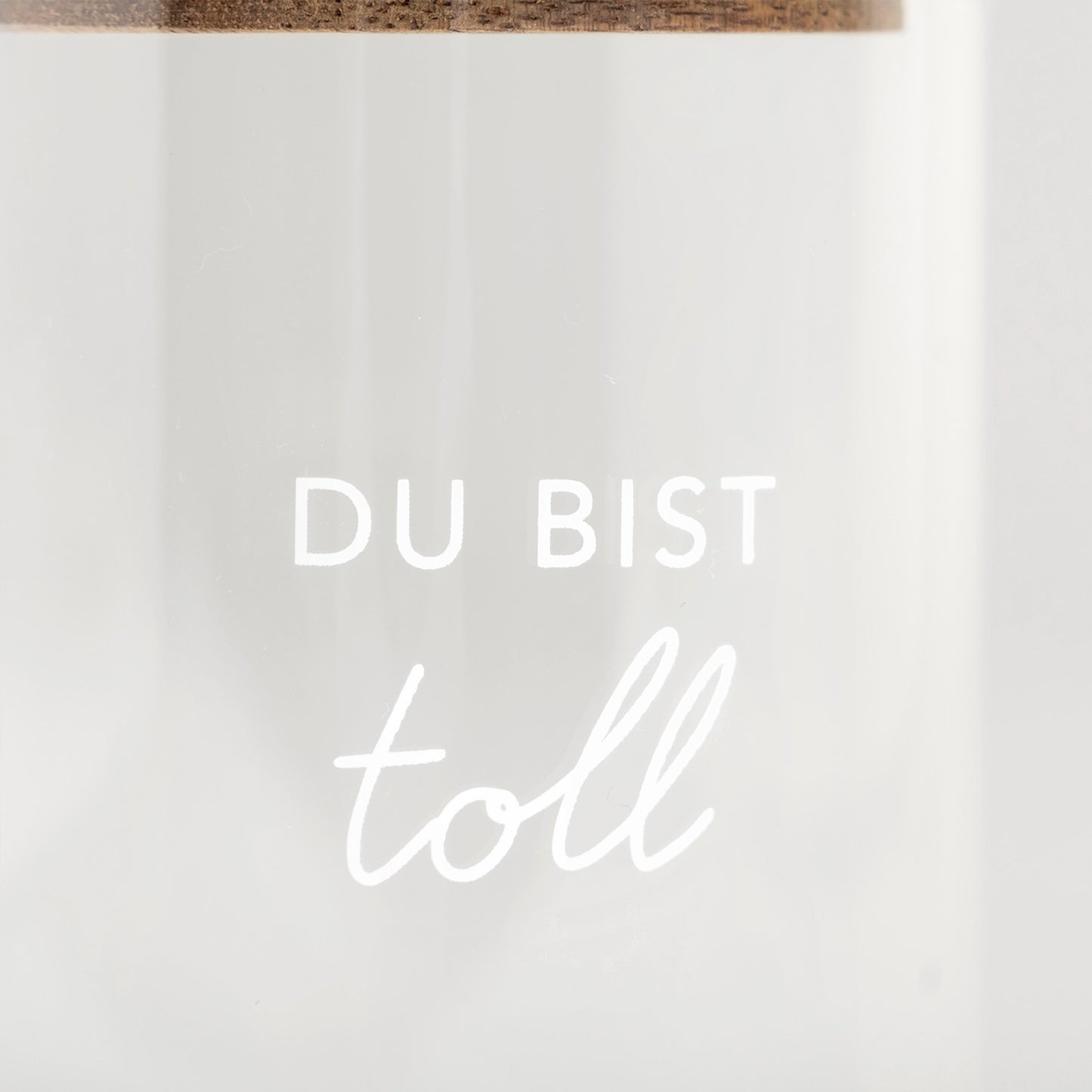 Mini Vorratsglas Du bist toll 9 cm | Eulenschnitt 