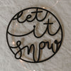 Couronne en bois Let it snow