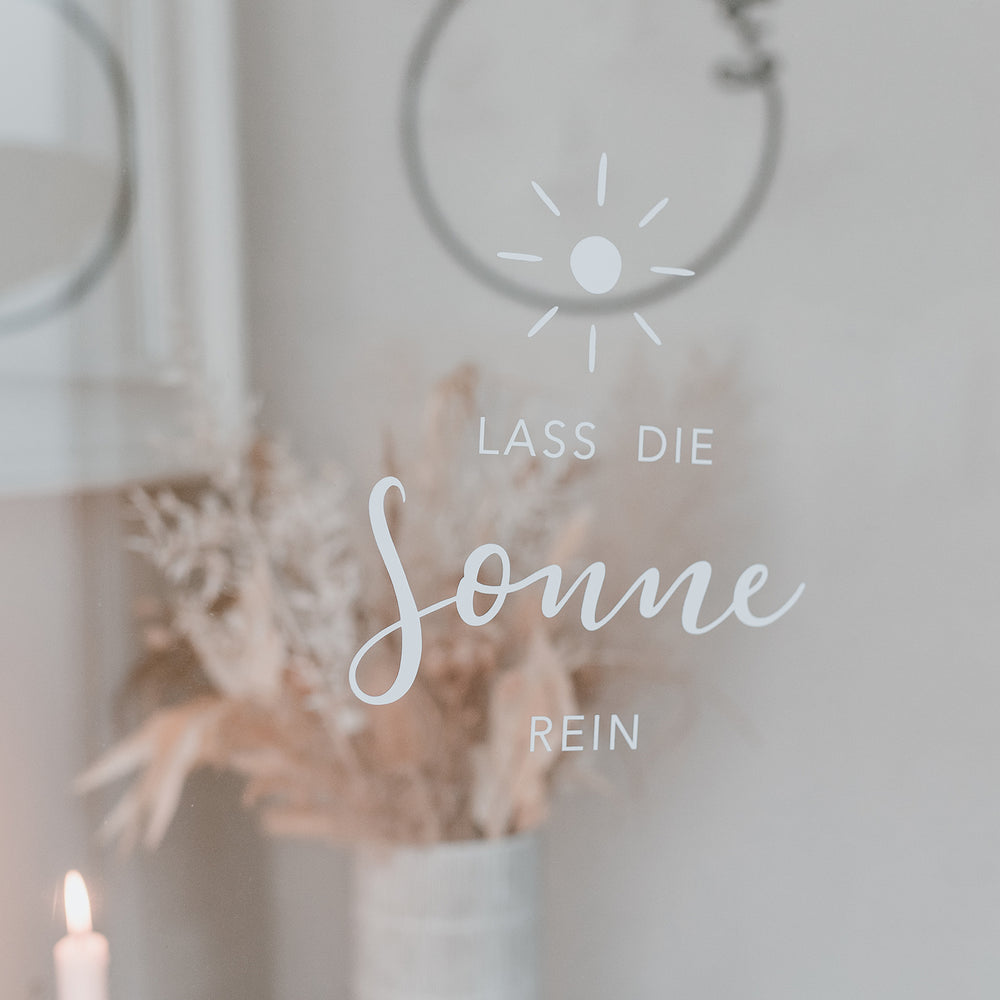 Sticker mural "Lass die Sonne rein/ Laisse entrer le soleil"