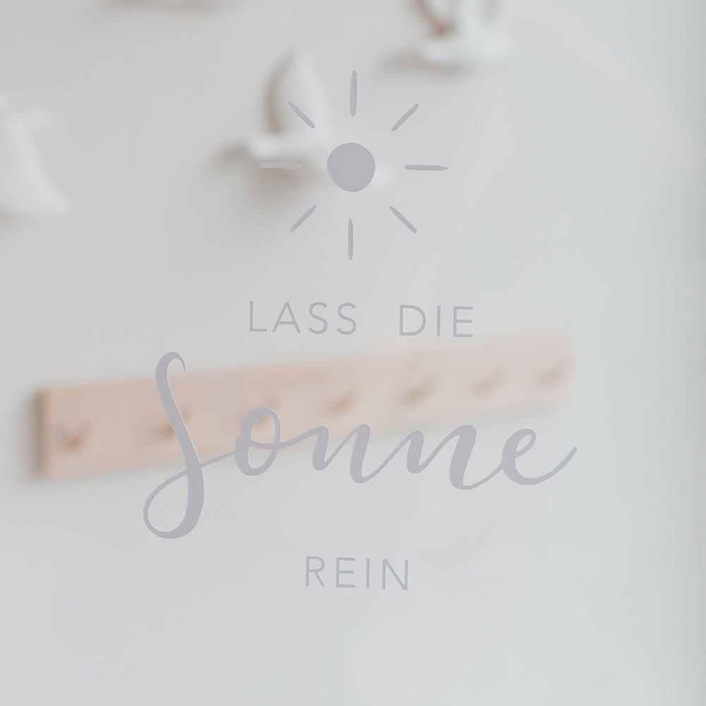 Sticker mural "Lass die Sonne rein/ Laisse entrer le soleil"